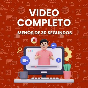 Video Completo Menos de 30 seg
